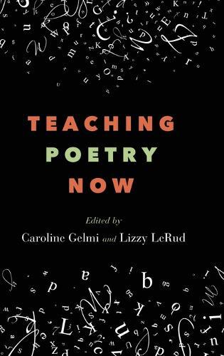 Teaching Poetry Now