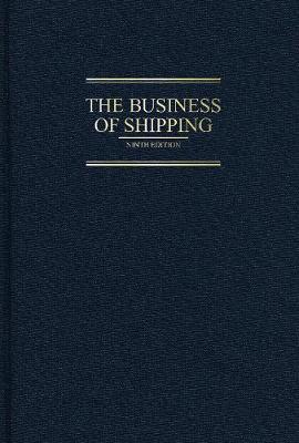 Business of Shipping, 9th Edition