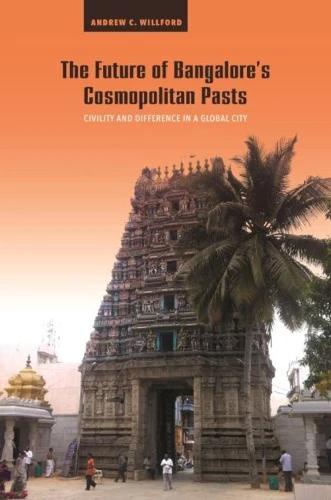 Future of Bangalore’s Cosmopolitan Pasts