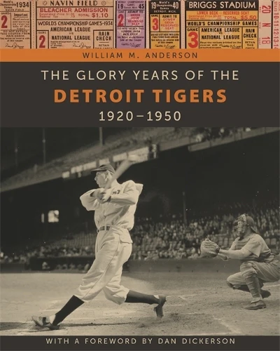 Glory Years of the Detroit Tigers