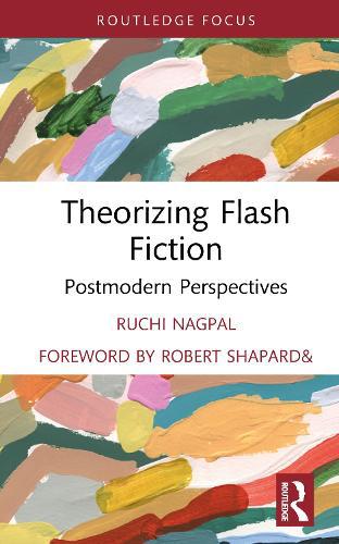 Theorizing Flash Fiction