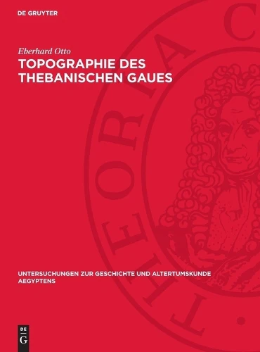 Topographie Des Thebanischen Gaues