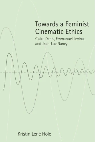 Towards a Feminist Cinematic Ethics