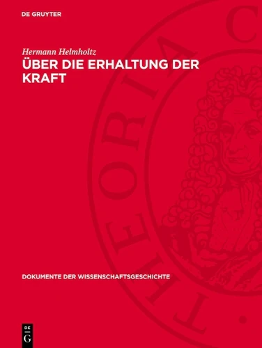 Über Die Erhaltung Der Kraft