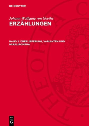 Überlieferung, Varianten Und Paralipomena