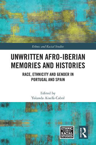 Unwritten Afro-Iberian Memories and Histories