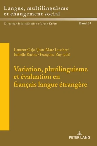 Variation, Plurilinguisme Et Évaluation En Français Langue Étrangère