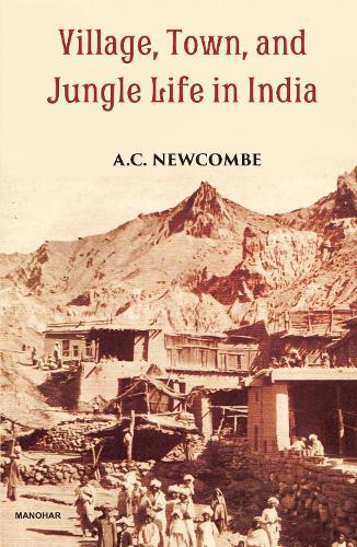 Village Town and Jungle Life in India