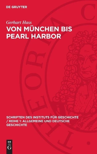 Von München Bis Pearl Harbor