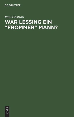 War Lessing ein "frommer" Mann?