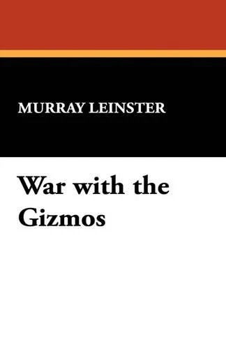 War with the Gizmos