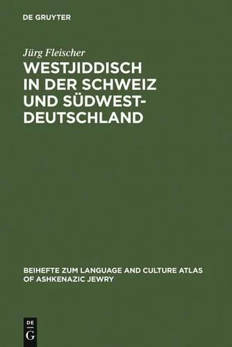 Westjiddisch in der Schweiz und Südwestdeutschland