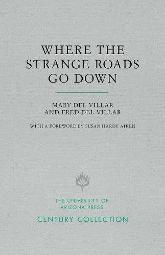 Where the Strange Roads Go Down