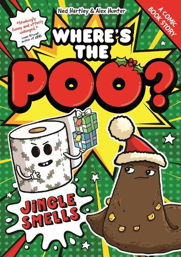 Where's the Poo? - The Comic: Jingle Smells!