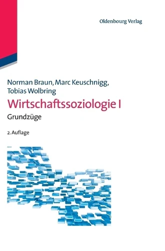 Wirtschaftssoziologie I