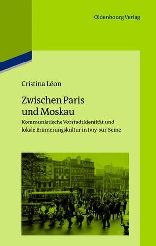 Zwischen Paris Und Moskau